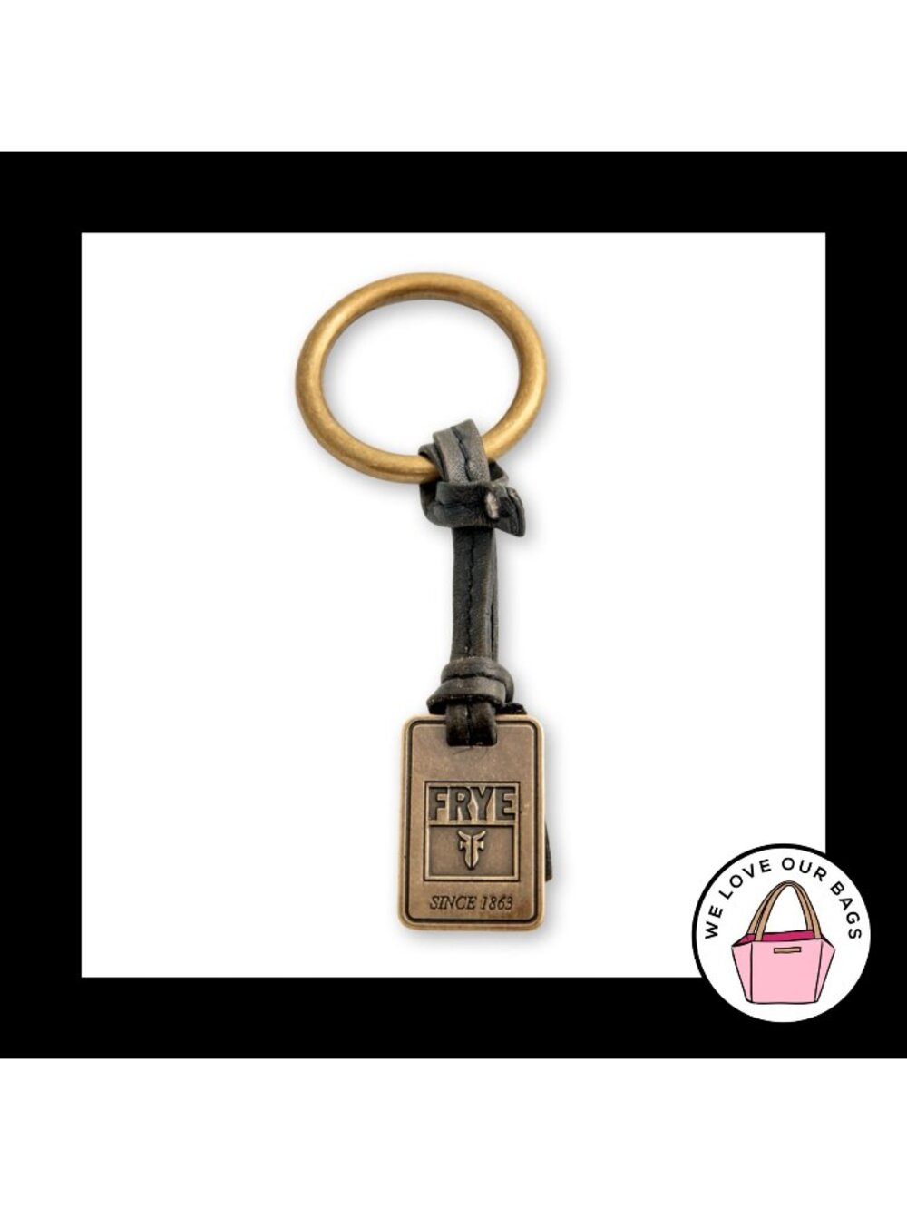 FRYE Gold Brass Metal Black Leather Strap Ring Bag Charm Hang Tag Keychain Fob